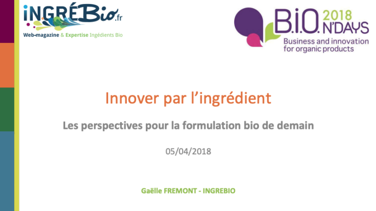 Conférence - Les perspectives pour la formulation bio de demain : Innover par l'ingrédient